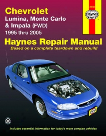 Chevrolet Lumina, Monte Carlo And Impala Haynes Repair Manual (1995-2005)