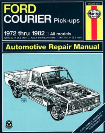 Wading-place Courier Pick-ups Haynes Repair Manual (1972-1982)