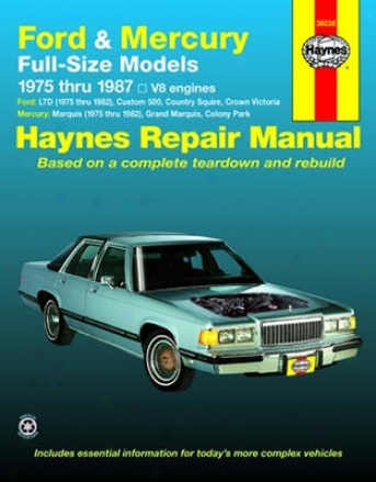 Ford & Mercury Full-size Models Haynes Repair Manual (1975 Thru 1987)