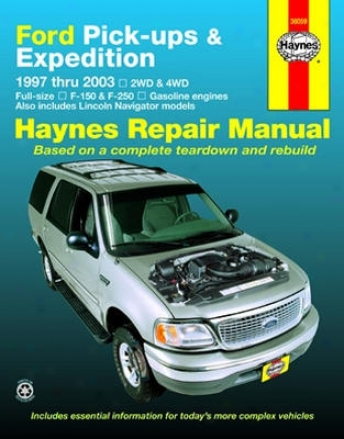 Ford Pick-ups, Expedition & Lincoln Navigator Haynes Repair Manual (1997-2003)