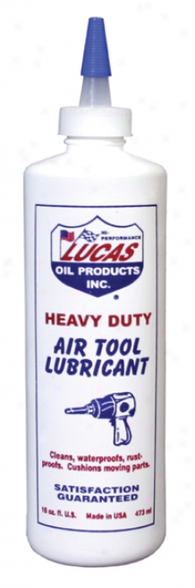 Lucas Air Tool Lubricant 2 Oz Tool Boz Biddy