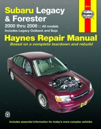 Subaru Legacy & Forester Haynes Repair Manual (2000-2006)