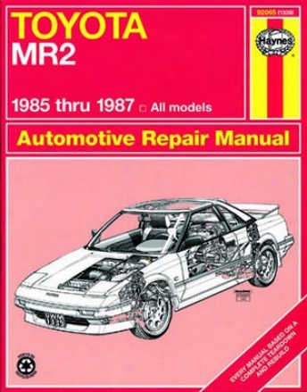 Toyota Mr2 Haynes Repair Manual (1985 - 1987)